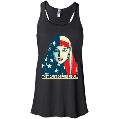 They Can't Deport US All T-shirt, Hoodie, Tank