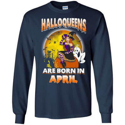 Halloqueens are born in April shirt, hoodie, tank