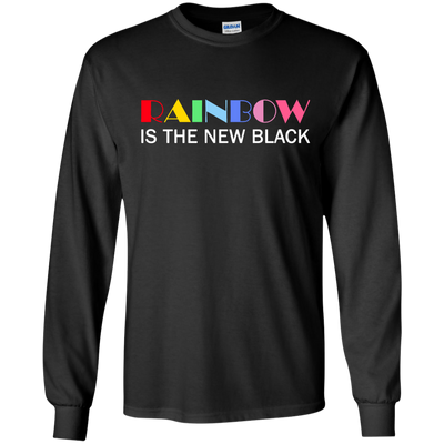 Rainbow Is The New Black shirt, tank, racerback