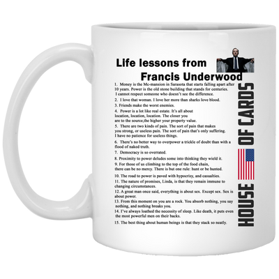 House of Cards: Life lessons from Francis Underwood Mug