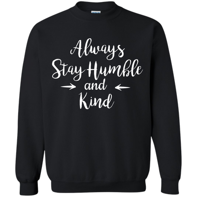 Always Stay Humble and Kind Shirt, Tank Top