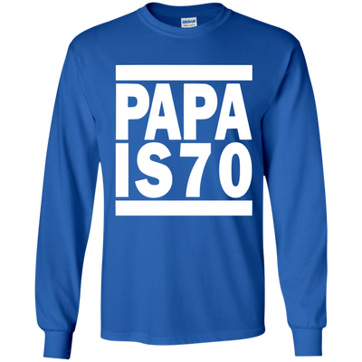 PAPA IS 70 Shirt, Hoodie, Tank