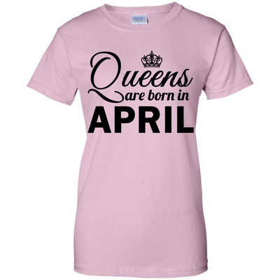 Queens are born in April Shirt, Hoodie, Tank