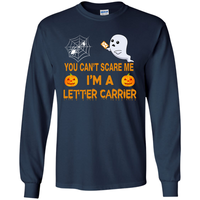 You Can't Scare Me, I'm a Letter Carrier Tee/Hoodie