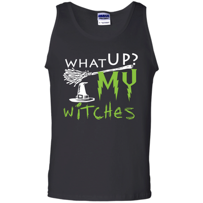 What Up My Witches Shirt, Hoodie, Tank
