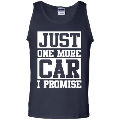 Just one more car i promise t shirt