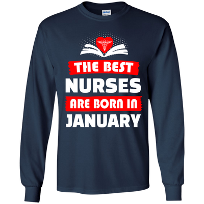 The best Nurses are born in January shirt, hoodie, tank
