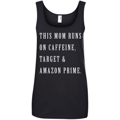 This Mom Runs on Caffeine Target and Amazon Prime shirt, tank, racerback