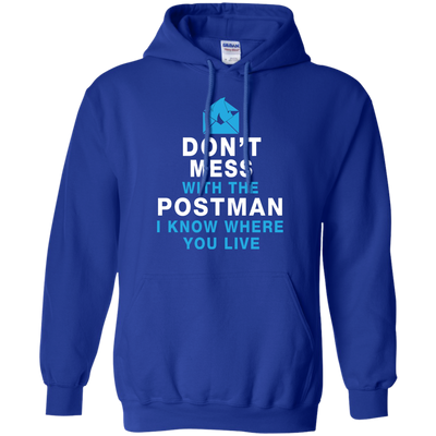 Don't Mess With The Postman Shirt, Hoodie, Tank