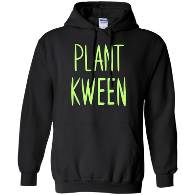 Plant Kween Shirt, Hoodie, Tank