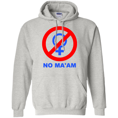 NO MA'AM Shirt, Sweater, Tank