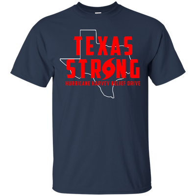 Texas Strong: Hurricane Harvey Relief Drive shirt, hoodie