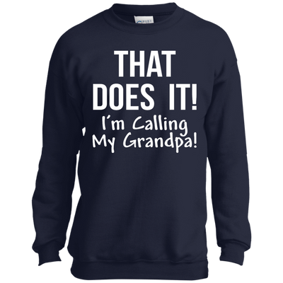 That Does It! I'm Calling My Grandpa kid shirt