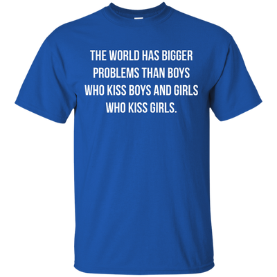 The world has bigger problems than boys t-shirt, tank top, hoodie