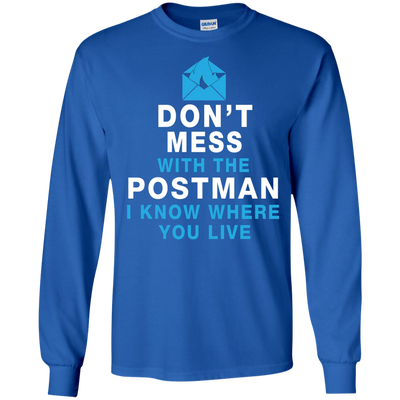 Don't Mess With The Postman Shirt, Hoodie, Tank