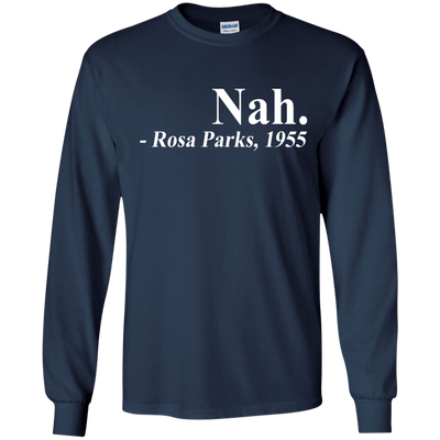 Nah rosa parks 1955 shirt, hoodie, tank