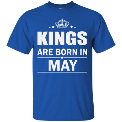 Kings are born in May Shirt, Hoodie, Tank