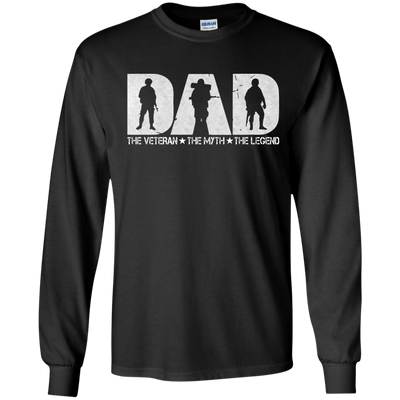Veteran DAD: The Veteran The Myth The Legend shirt