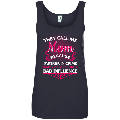 They Call Me Mom Because Partner In Crime shirt, tank, hoodie