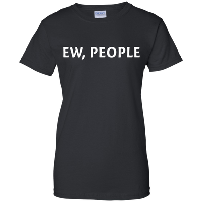 Ew People t-shirt, Women's Tee