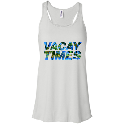 Vacay Times shirt, tank top: Hawaii Vacation