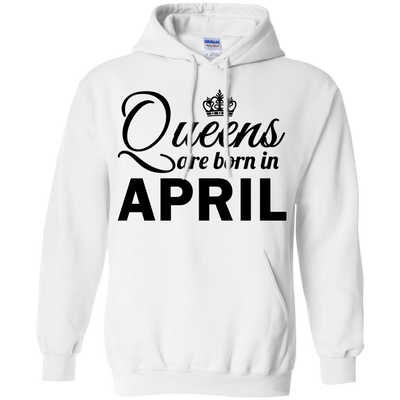 Queens are born in April Shirt, Hoodie, Tank