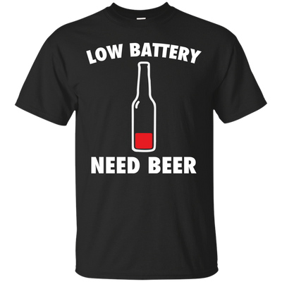 Low battery need beer shirt, tank, hoodie