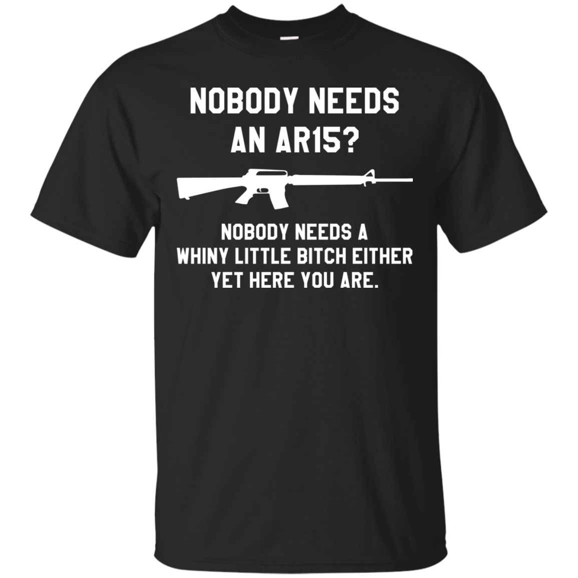 Nobody needs an AR15 funny t-shirt, tank top