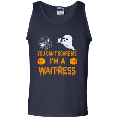 You Can't Scare Me i'm a Waitress Tee/Hoodie/Tank