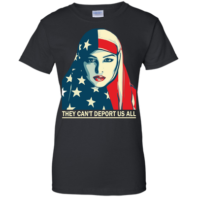 They Can't Deport US All T-shirt, Hoodie, Tank