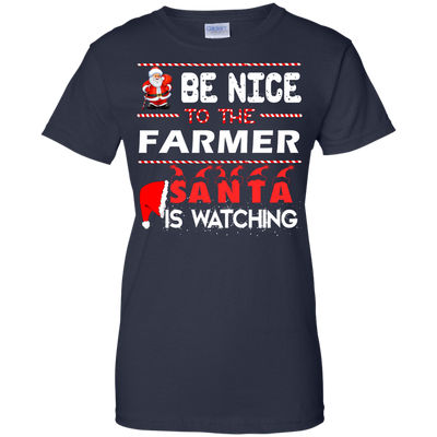 Be nice to the farmer Santa is watching sweater, shirt