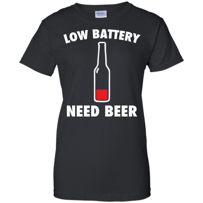 Low battery need beer shirt, tank, hoodie