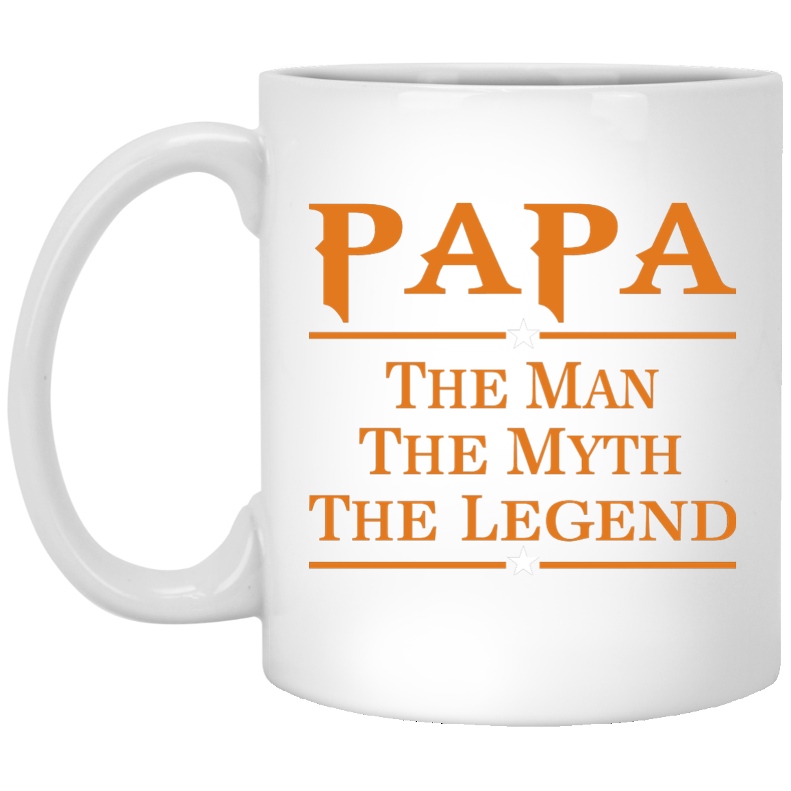 Papa The Man The Myth The Legend mug