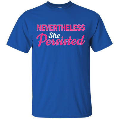 Nevertheless, she persisted shirt, hoodie, tank