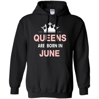 Queens are born in June Shirt, Hoodie, Tank