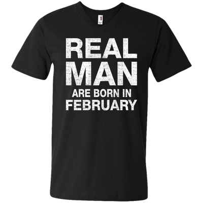 Real Man Are Born in February Shirt, Hoodie, Tank
