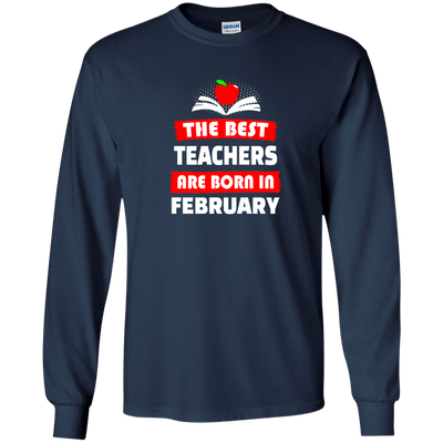 The best teachers are born in February shirt, tank, hoodie