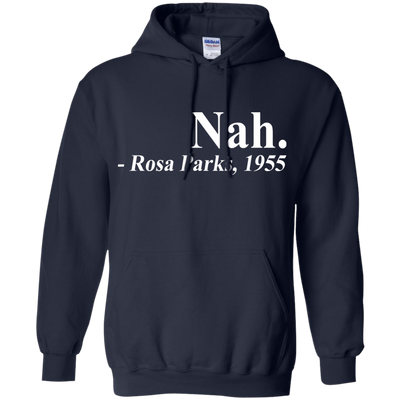 Nah rosa parks 1955 shirt, hoodie, tank
