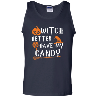 Witch Better Have My Candy Shirt, Hoodie, Tank