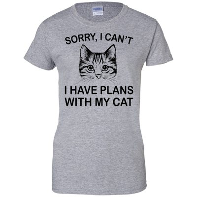 Sorry I Can't I Have Plans With My Cat Shirt, Hoodie, Tank