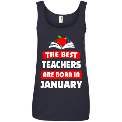 The best teachers are born in January shirt, tank, hoodie