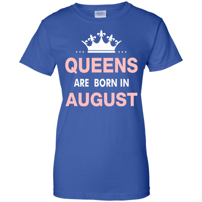 Queens are born in August Shirt, Hoodie, Tank
