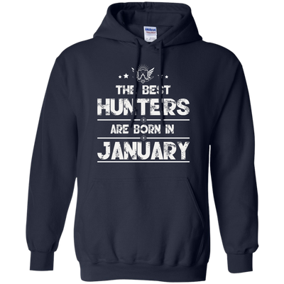 The Best Hunters Are Born in January Shirt, Hoodie, Tank