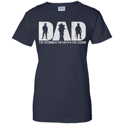 Veteran DAD: The Veteran The Myth The Legend shirt