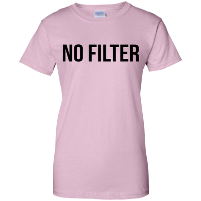 No Filter shirt, sweatshirt, racerback tank