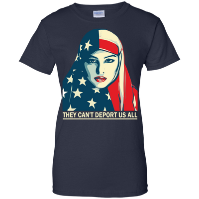 They Can't Deport US All T-shirt, Hoodie, Tank