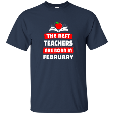 The best teachers are born in February shirt, tank, hoodie