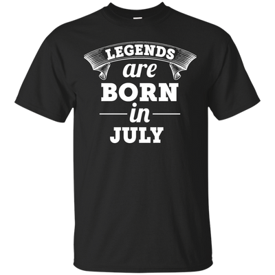 Legends are born in July Shirt, Hoodie, Tank