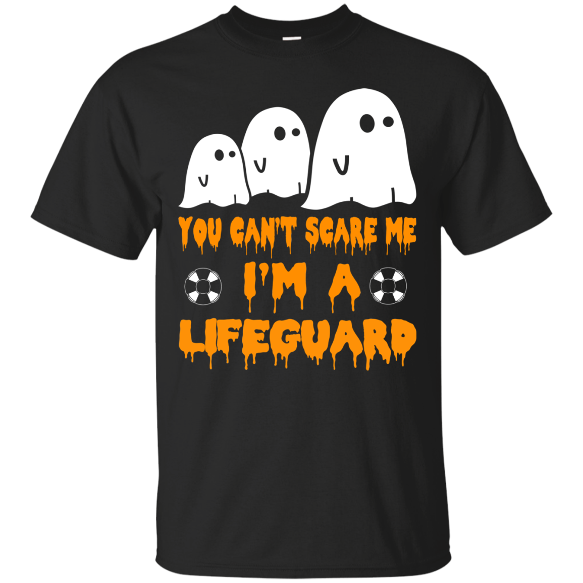 You can’t scare me I'm a Lifeguard shirt, hoodie, tank