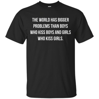 The world has bigger problems than boys t-shirt, tank top, hoodie